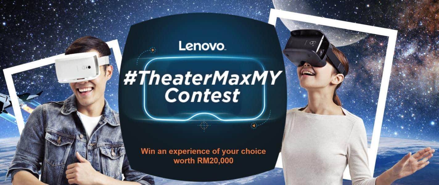 Win RM20,000 Dream Trip with Lenovo #TheaterMaxMy Contest