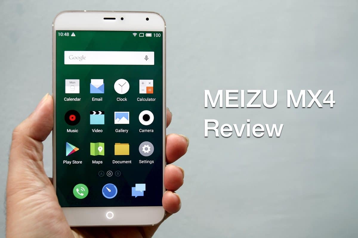 MEIZU MX4 Review: Mid-range Android Smartphone with Best Benchmark Score (2014)