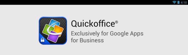 Free QuickOffice Office Suite for All Google Apps for Business Customers